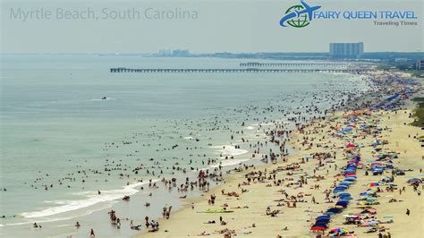 Myrtle Beach, South Carolina With its warm, subtropical climate, Myrtle