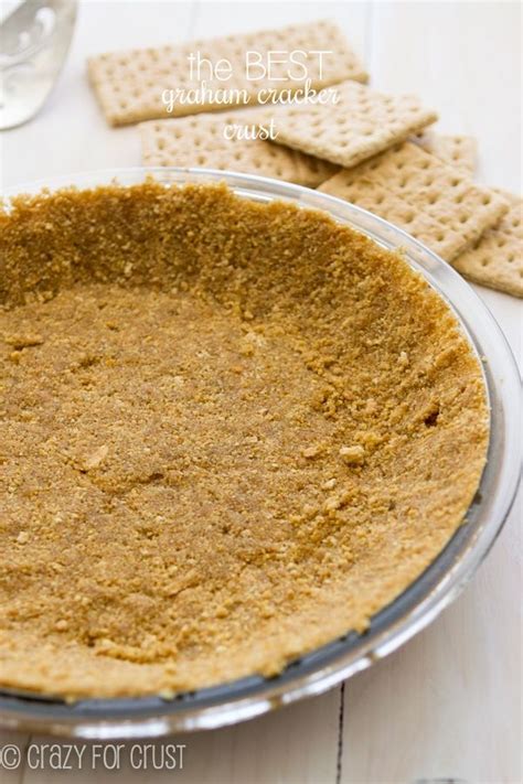 Perfect Graham Cracker Crust Recipe The Best Crazy For Crust Recipe
