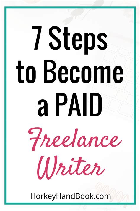 how to become a paid freelance writer 7 steps make money writing enjoy writing make money