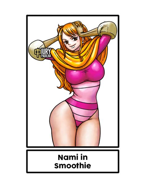 Iury Padilha Charlotte Smoothie Nami One Piece One Piece Girl
