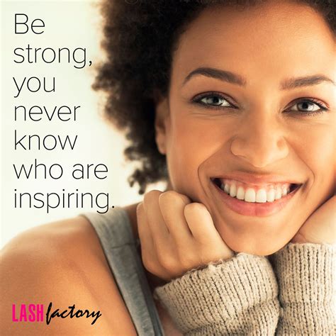 Be Strong Women Empowerment Quote Lash Factory
