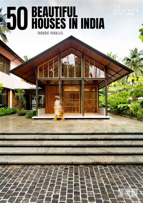 Beautiful Houses In India E Book The Architects Diary House