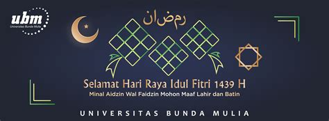 Universitas Bunda Mulia Mengucapkan Selamat Hari Raya Idul Fitri 1439 H