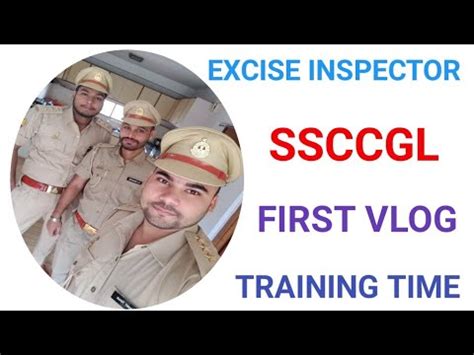 Ssccgl Excise Inspector My First Vlog Of Inspector Training