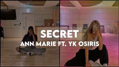 Ann Marie Secret Ft Yk Osiris But You Re In A Dance Studio Youtube