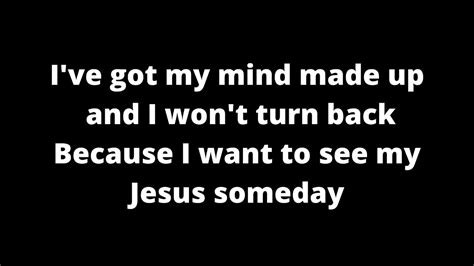 Ive Made Up My Mind Uckg Songs With Lyrics Youtube