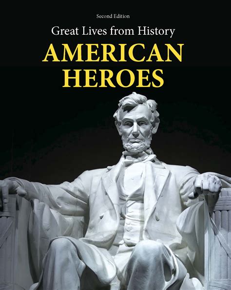 Salem Press Great Lives From History American Heroes