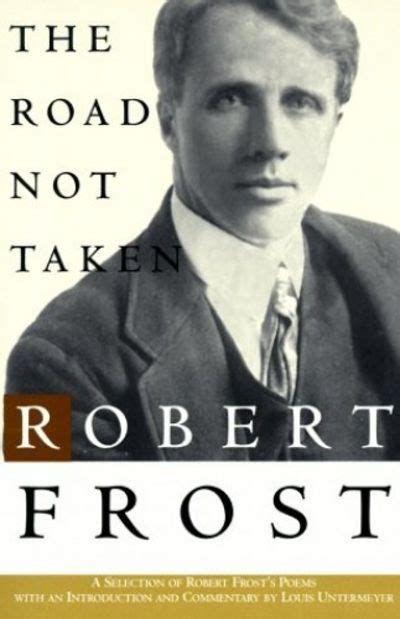 The Road Not Taken A Selection Of Robert Frosts Poems Owl Books By