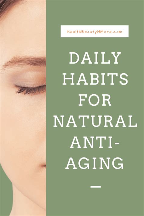 Natural Daily Anti Aging Habits For Beautiful Skin Healthbeautynmore