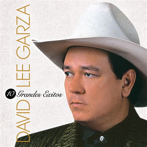 David Lee Garza 10 Grandes Exitos Iheart