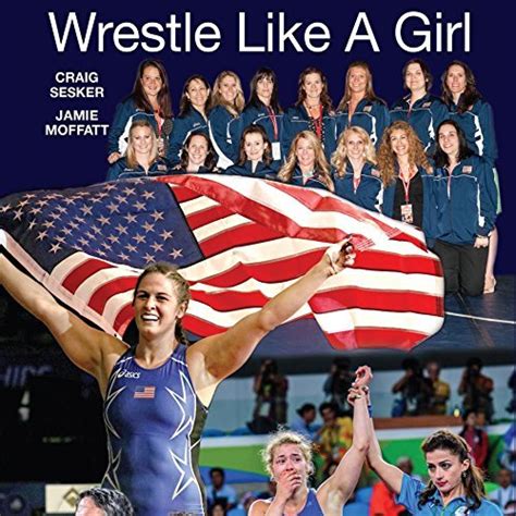 Wrestle Like A Girl By Jamie Moffatt Goodreads
