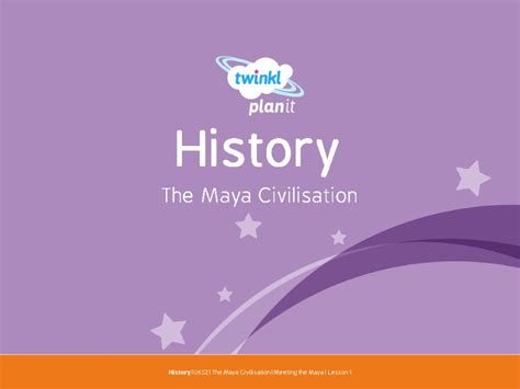 Year One History Uks2 The Maya