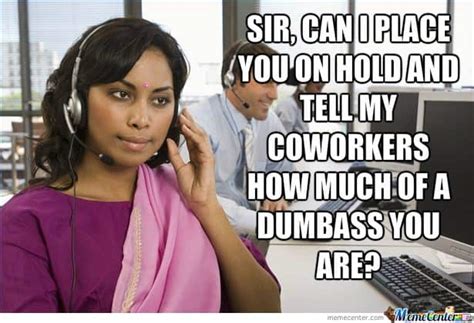 24 Call Center Memes That Are So True It Kind Of Hurts