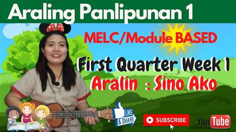 Araling Panlipunan 1 First Quarter Week 1 Melc Based “sino Ako” Youtube