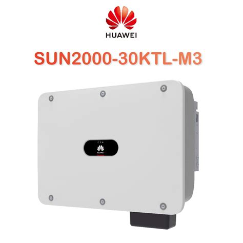 Huawei Sun2000 30ktl M3 30kw 200v On Grid Mppt Smart String Solar Power