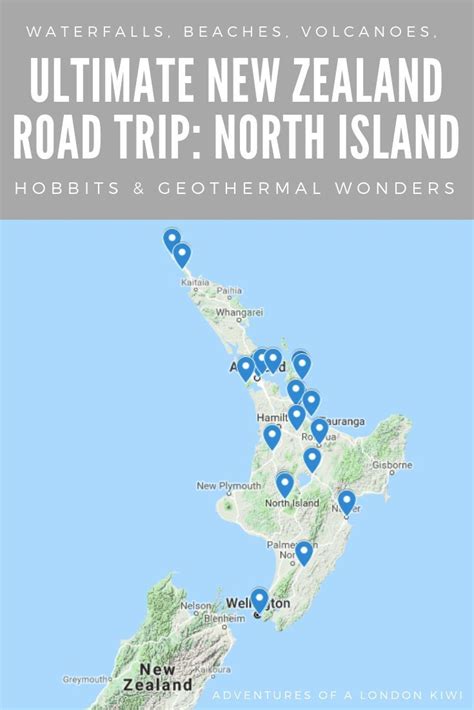 The Ultimate New Zealand Roadtrip The North Island Edition New