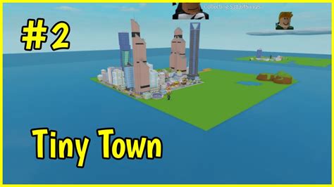 Building A New Town In Tiny Town Tycoon Roblox 2 Youtube