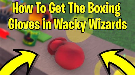 How To Get The Boxing Gloves Ingredient In Wacky Wizards Roblox Youtube