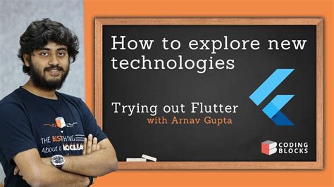 Trying Out Flutter How I Explore New Technologies Arnav Gupta Youtube