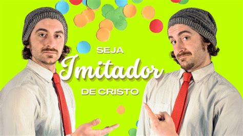 Sejais Imitadores De Cristo