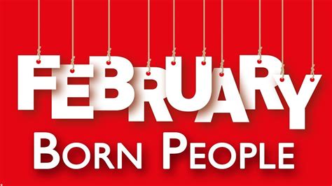 February Born Personality February Born People Characteristics Youtube