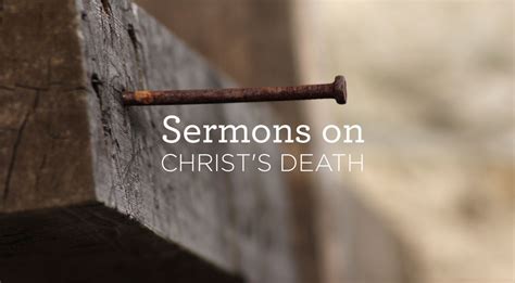 Sermons About Christs Death