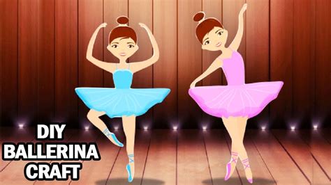 Learning Videos For Kids How To Make A Ballerina Craft Art And