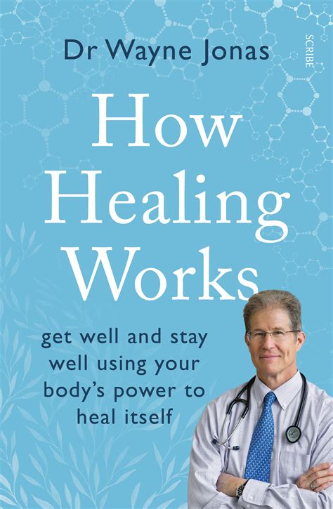 How Healing Works Book Scribe Uk