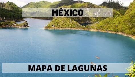 Mapas De Lagunas En México Mapas Descarga E Imprime