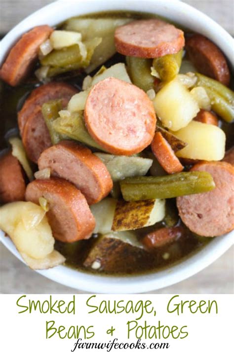 Smoked Sausage Green Beans And Potatoes Hoosier Stew The Farmwife