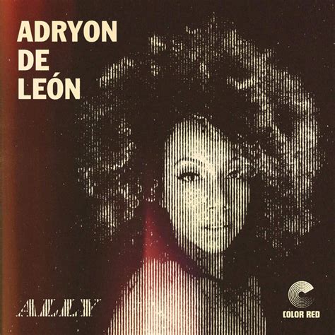 Ally Single By Adryon De León Spotify