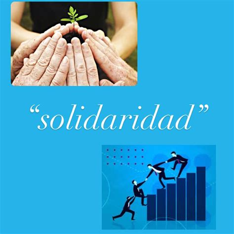 El Valor De La Solidaridad