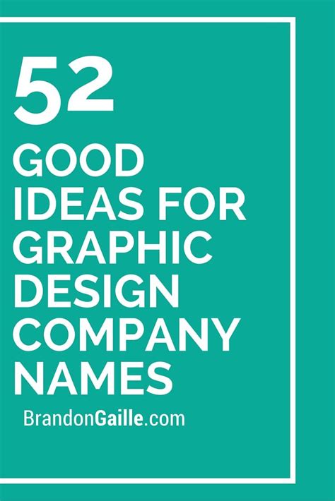 52 Good Ideas For Graphic Design Company Names Creative Company Names