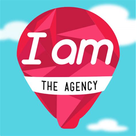 I Am The Agency