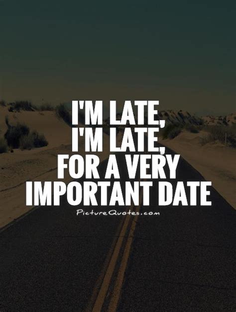 Too Late Quotes Too Late Sayings Too Late Picture Quotes