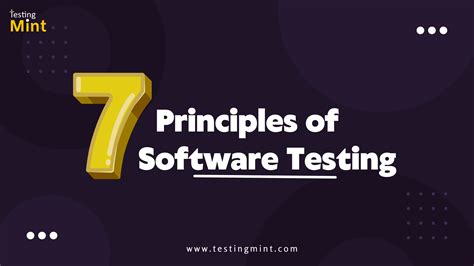 7 Principles Of Software Testing Testingmint