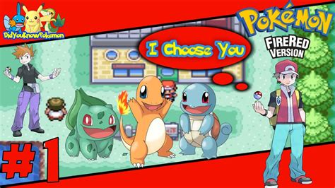 Pokemon Fire Red Walkthrough Part 1 I Choose You Introduction Youtube