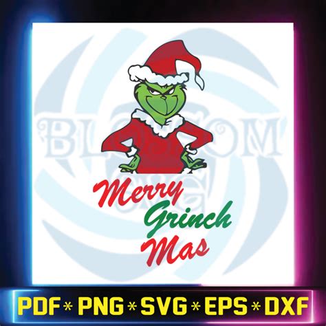 Merry Grinch Mas Christmas Svg Grinch Svg Dxf Png Digital Svg
