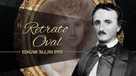 El Retrato Oval De Edgar Allan Poe Narrado Por El Abuelo Kraken 🦑