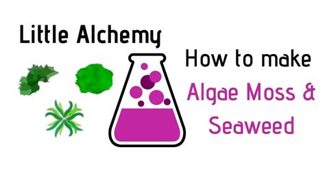 Time is a unique element in little alchemy 2. Little Alchemy-How To Make Algae, Moss & Seaweed Cheats ...