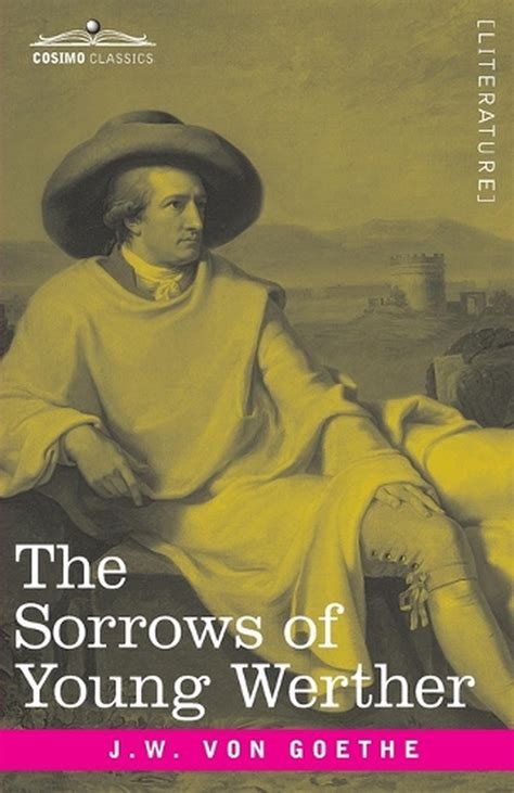 Sorrows Of Young Werther By Johann Wolfgang Von Goethe English