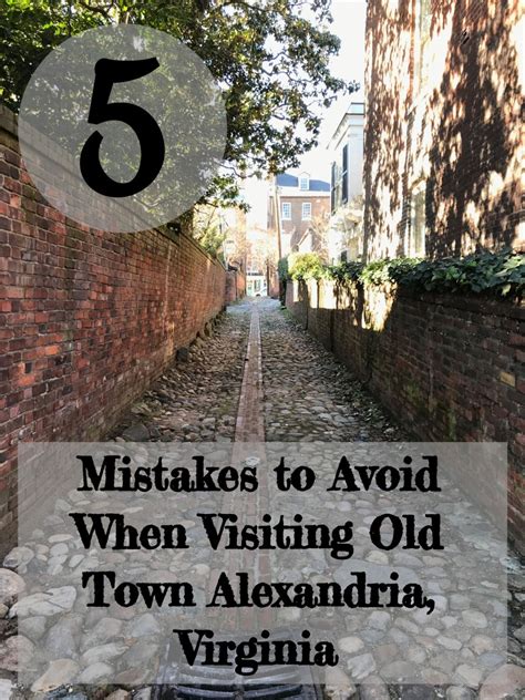 5 Mistakes To Avoid When Visiting Old Town Alexandria Virginia Wanderwisdom
