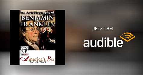 The Autobiography Of Benjamin Franklin Von Benjamin Franklin Hörbuch