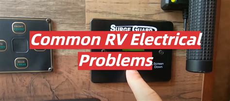 Common Rv Electrical Problems Rvprofy