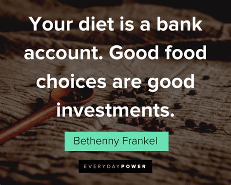 160 Healthy Eating Quotes Celebrating Better Food Choices 2022