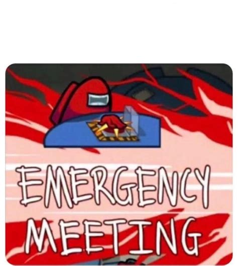 Among Us Blank Meme Template Emergency Meeting Comics
