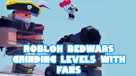 Roblox Bedwars Grinding Levls Youtube