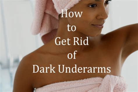 How To Get Rid Of Dark Underarms The Limerick Lane Dark Underarms