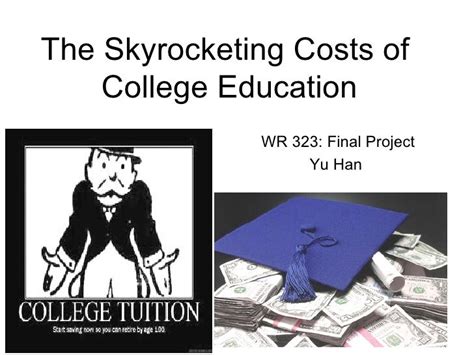 Wr 323 The Skyrocketing Costs Of College Education