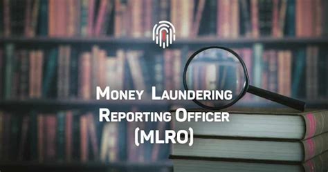 Money Laundering Reporting Officer Mlro Aml Cft